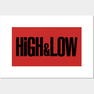 High and Low and mugen backside Posters and Art